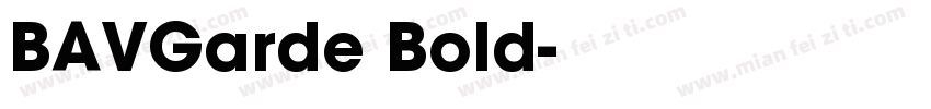 BAVGarde Bold字体转换